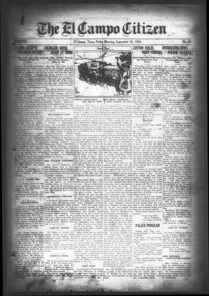 Primary view of object titled 'The El Campo Citizen (El Campo, Tex.), Vol. 26, No. 24, Ed. 1 Friday, September 10, 1926'.