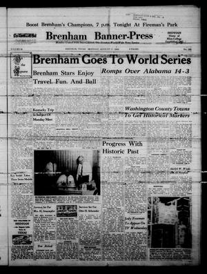 Brenham Banner-Press (Brenham, Tex.), Vol. 99, No. 164, Ed. 1 Monday, August 17, 1964
