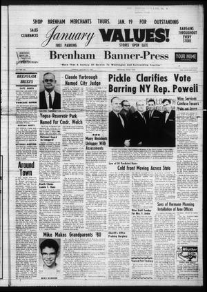 Brenham Banner-Press (Brenham, Tex.), Vol. 102, No. 12, Ed. 1 Tuesday, January 17, 1967
