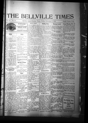 Primary view of object titled 'The Bellville Times (Bellville, Tex.), Vol. 45, No. 45, Ed. 1 Friday, November 9, 1923'.