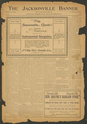 The Jacksonville Banner. (Jacksonville, Tex.), Vol. 11, No. 19, Ed. 1 Friday, September 23, 1898
