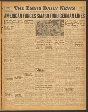 The Ennis Daily News (Ennis, Tex.), Vol. 53, No. 193, Ed. 1 Thursday, August 17, 1944