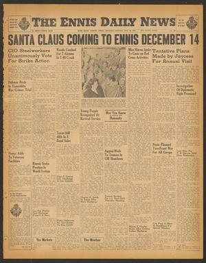 The Ennis Daily News (Ennis, Tex.), Vol. 54, No. 284, Ed. 1 Thursday, November 29, 1945