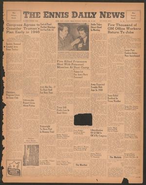 The Ennis Daily News (Ennis, Tex.), Vol. 54, No. 302, Ed. 1 Thursday, December 20, 1945