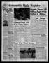 Thumbnail image of item number 1 in: 'Gainesville Daily Register and Messenger (Gainesville, Tex.), Vol. 66, No. 218, Ed. 1 Wednesday, May 9, 1956'.