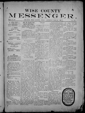 Primary view of object titled 'Wise County Messenger. (Decatur, Tex.), No. 114, Ed. 1 Saturday, March 26, 1887'.