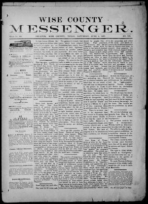 Wise County Messenger. (Decatur, Tex.), No. 123, Ed. 1 Saturday, June 4, 1887