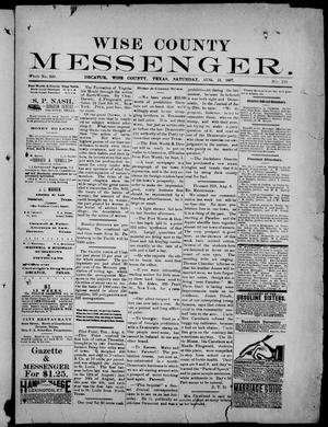 Wise County Messenger. (Decatur, Tex.), No. 133, Ed. 1 Saturday, August 13, 1887