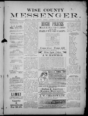 Primary view of object titled 'Wise County Messenger. (Decatur, Tex.), No. 146, Ed. 1 Saturday, November 19, 1887'.