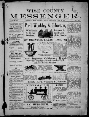 Primary view of object titled 'Wise County Messenger. (Decatur, Tex.), No. 205, Ed. 1 Saturday, January 12, 1889'.