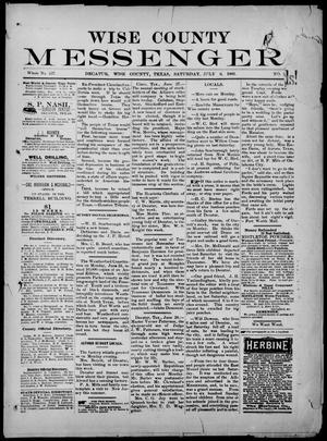 Wise County Messenger. (Decatur, Tex.), No. 230, Ed. 1 Saturday, July 6, 1889