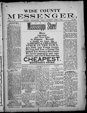Primary view of object titled 'Wise County Messenger. (Decatur, Tex.), No. 418, Ed. 1 Saturday, April 15, 1893'.