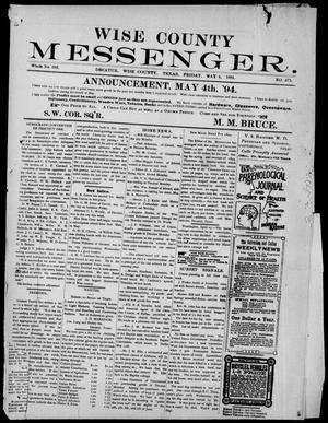 Wise County Messenger. (Decatur, Tex.), No. 473, Ed. 1 Friday, May 4, 1894
