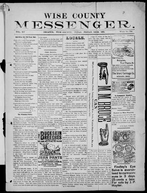Primary view of object titled 'Wise County Messenger. (Decatur, Tex.), Vol. 15, No. 716, Ed. 1 Friday, December 28, 1894'.