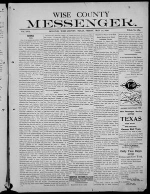 Wise County Messenger. (Decatur, Tex.), Vol. 17, No. 789, Ed. 1 Friday, May 22, 1896