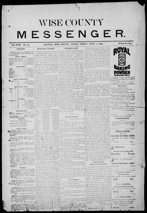 Primary view of object titled 'Wise County Messenger. (Decatur, Tex.), Vol. 18, No. 842, Ed. 1 Friday, June 4, 1897'.