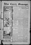 Thumbnail image of item number 1 in: 'Wise County Messenger. (Decatur, Tex.), Vol. 29, No. 47, Ed. 1 Thursday, November 26, 1908'.