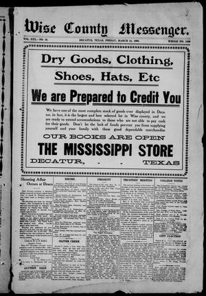 Wise County Messenger. (Decatur, Tex.), Vol. 30, No. 10, Ed. 1 Friday, March 12, 1909