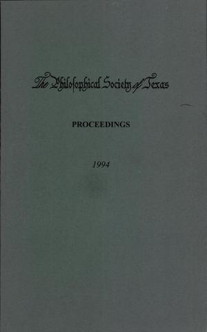 Primary view of object titled 'Philosophical Society of Texas, Proceedings of the Annual Meeting: 1994'.