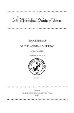 Primary view of object titled 'Philosophical Society of Texas, Proceedings of the Annual Meeting: 2010'.