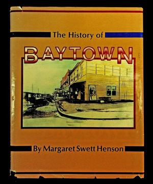 Primary view of object titled 'History of Baytown'.