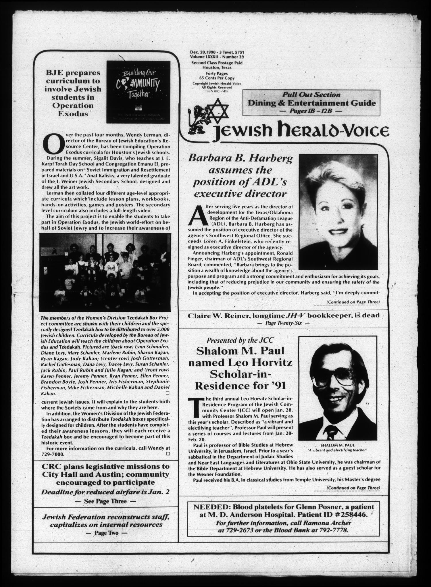 Jewish Herald-Voice (Houston, Tex.), Vol. 82, No. 39, Ed. 1 Thursday, December 20, 1990
                                                
                                                    [Sequence #]: 1 of 40
                                                