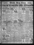 Newspaper: Wichita Daily Times (Wichita Falls, Tex.), Vol. 26, No. 193, Ed. 1 Tu…