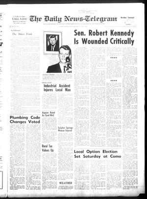 The Daily News-Telegram (Sulphur Springs, Tex.), Vol. 90, No. 134, Ed. 1 Wednesday, June 5, 1968