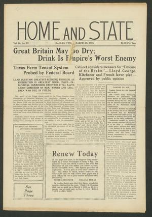 Home and State (Dallas, Tex.), Vol. 16, No. 22, Ed. 1 Tuesday, March 30, 1915