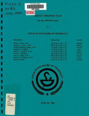 Primary view of object titled 'Texas State Board of Pharmacy Strategic Plan: Fiscal Years 1995-99'.