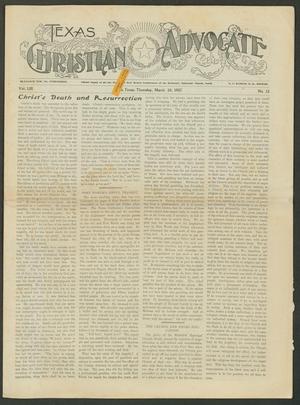 Primary view of object titled 'Texas Christian Advocate (Dallas, Tex.), Vol. 53, No. 32, Ed. 1 Thursday, March 28, 1907'.
