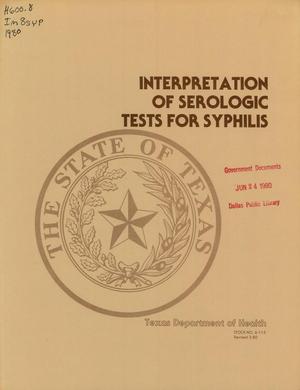 Primary view of object titled 'Interpretation of Serologic Tests for Syphilis'.
