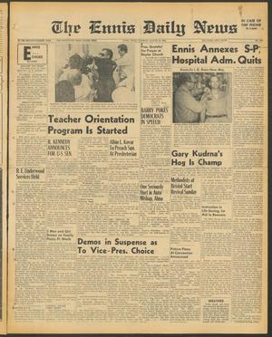 The Ennis Daily News (Ennis, Tex.), Vol. 74, No. 202, Ed. 1 Tuesday, August 25, 1964