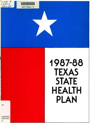 Texas State Health Plan: 1987-1988