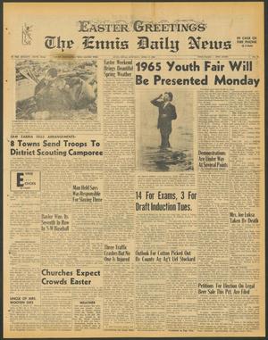 The Ennis Daily News (Ennis, Tex.), Vol. 75, No. 91, Ed. 1 Saturday, April 17, 1965