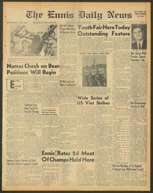 The Ennis Daily News (Ennis, Tex.), Vol. 75, No. 92, Ed. 1 Monday, April 19, 1965