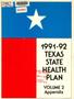 Primary view of Texas State Health Plan: 1991-92, Volume 2. Appendix