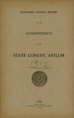 Texas State Lunatic Asylum Annual Report: 1912