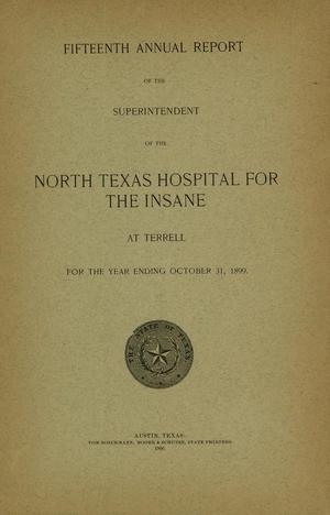 North Texas Hospital for the Insane Annual Report: 1899