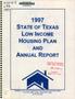 Report: Texas Low Income Housing Plan and Annual Report: 1997