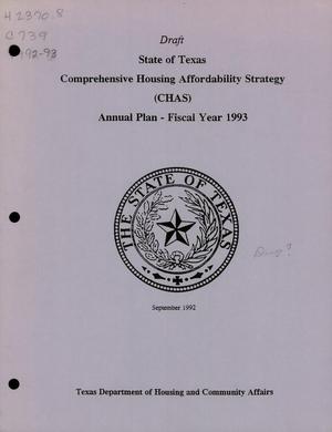 State of Texas Comprehensive Housing Affordability Strategy Annual Plan: 1993, Draft