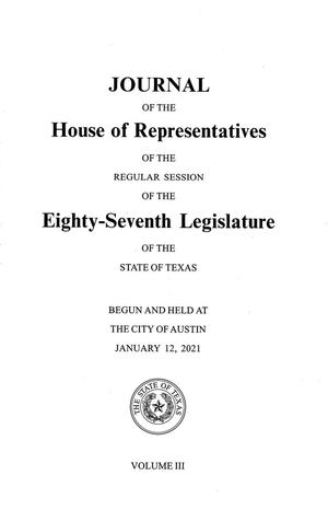 Primary view of object titled 'Journal of the House of Representatives of the Regular Session of the Eighty-Seventh Legislature of the State of Texas, Volume 3'.
