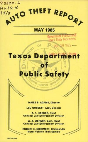 Texas Auto Theft Report: May 1985