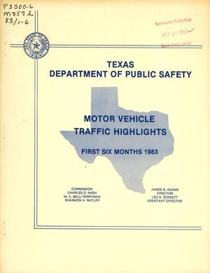 Motor Vehicle Traffic Highlights: First Six Months 1983