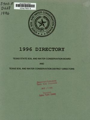 Texas State Soil and Water Conservation Board and Texas Soil and Water Conservation District Directors: 1996 Directory