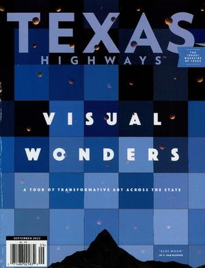 Texas Highways, Volume 69, Number 9, September 2022