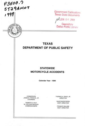 Summary of Motorcycle Involved Accidents in the State of Texas for Calendar Year 1999