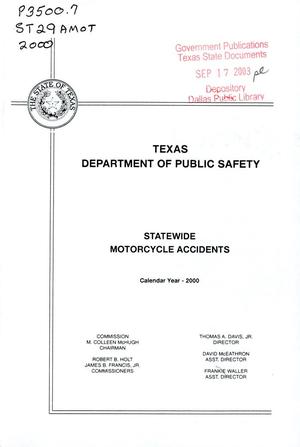 Summary of Motorcycle Involved Accidents in the State of Texas for Calendar Year 2000