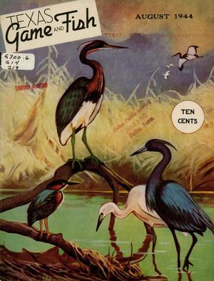 Texas Game and Fish, Volume 2, Number 9, August 1944