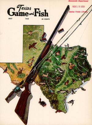 Primary view of object titled 'Texas Game and Fish, Volume 17, Number 5, May 1959'.